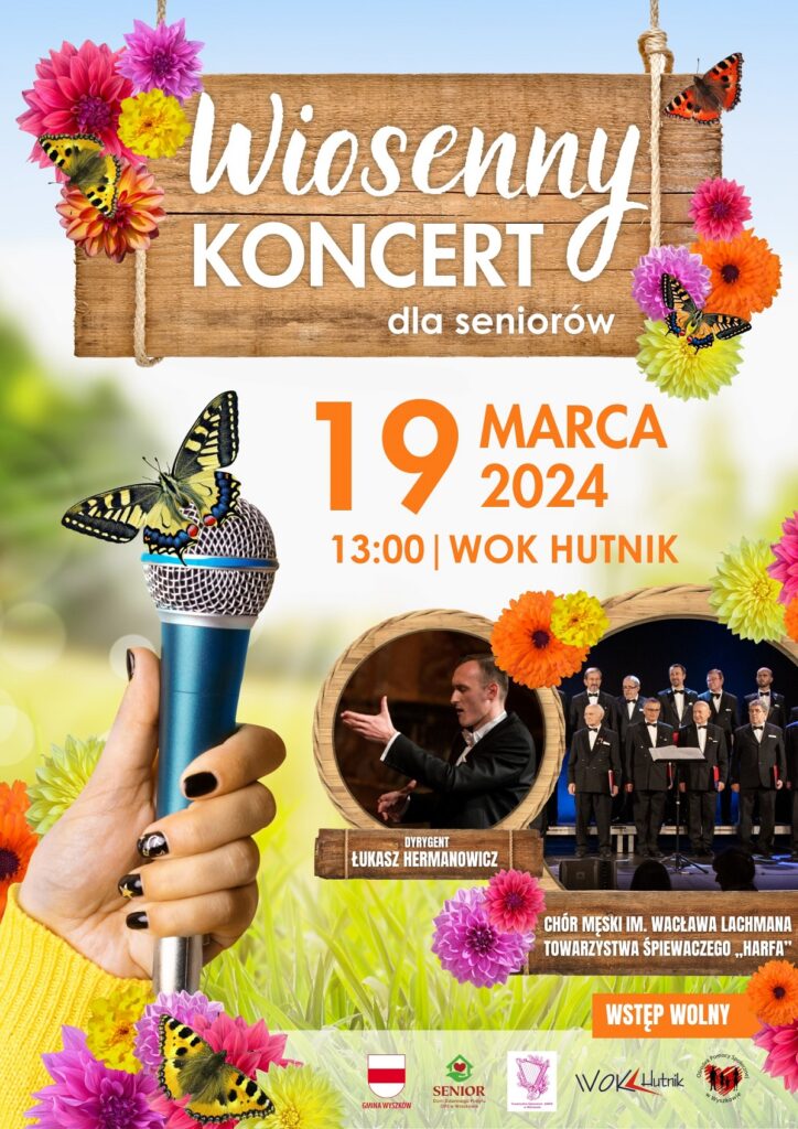 Wiosenny Koncert dla Seniorów 19 marca 2024 godz: 13 - WOK Hutnik