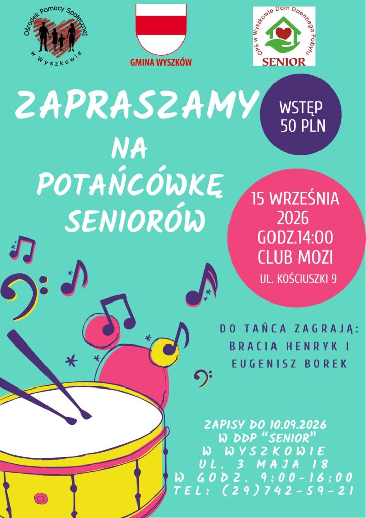 Zapraszamy na Potańcówkę Seniorów. Wstęp 50 zł. 15 września 2026 godz. 14:00 Club Mozi ul. Kościuszki 9.
Do tańca zagrają bracia Henryk i Eugeniusz Borek. Zapisy do 10.09.2026 w DDP Senior w Wyszkowie ul. 3 Maja 18 w godz. 9:00 - 16:00 tel 29 742 59 21